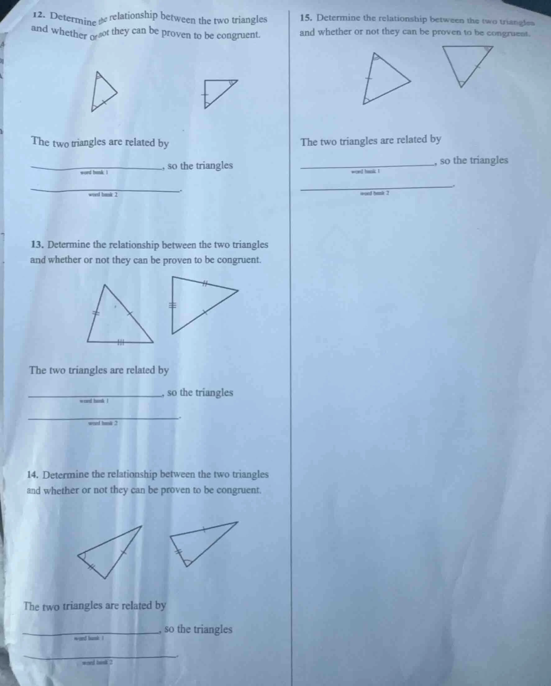 12. determine the relationship between the two triangles and whether or…