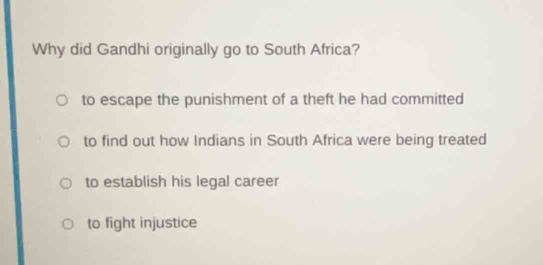 why did gandhi originally go to south africa? to escape the punishment …