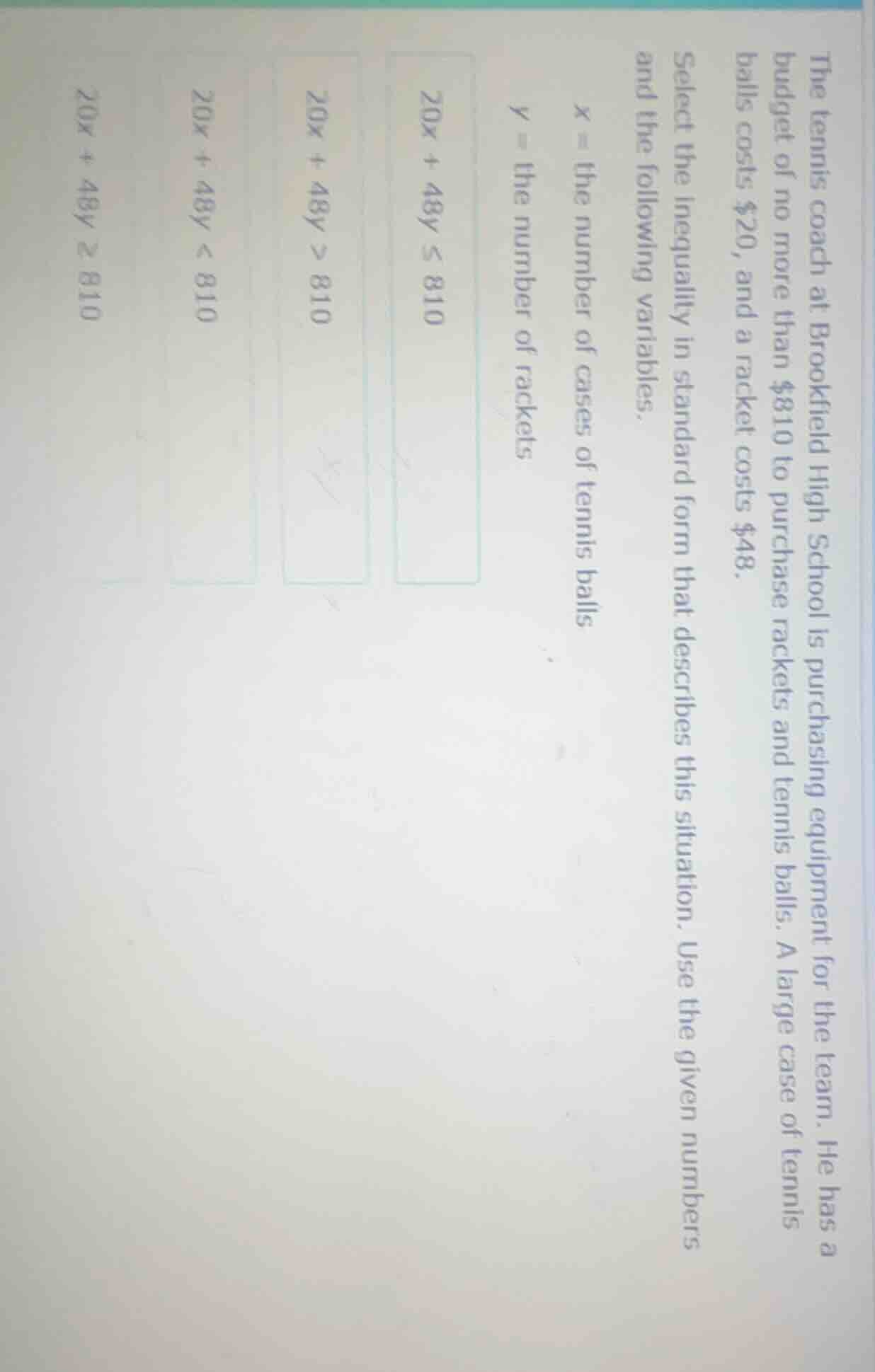 the tennis coach at brookfield high school is purchasing equipment for …