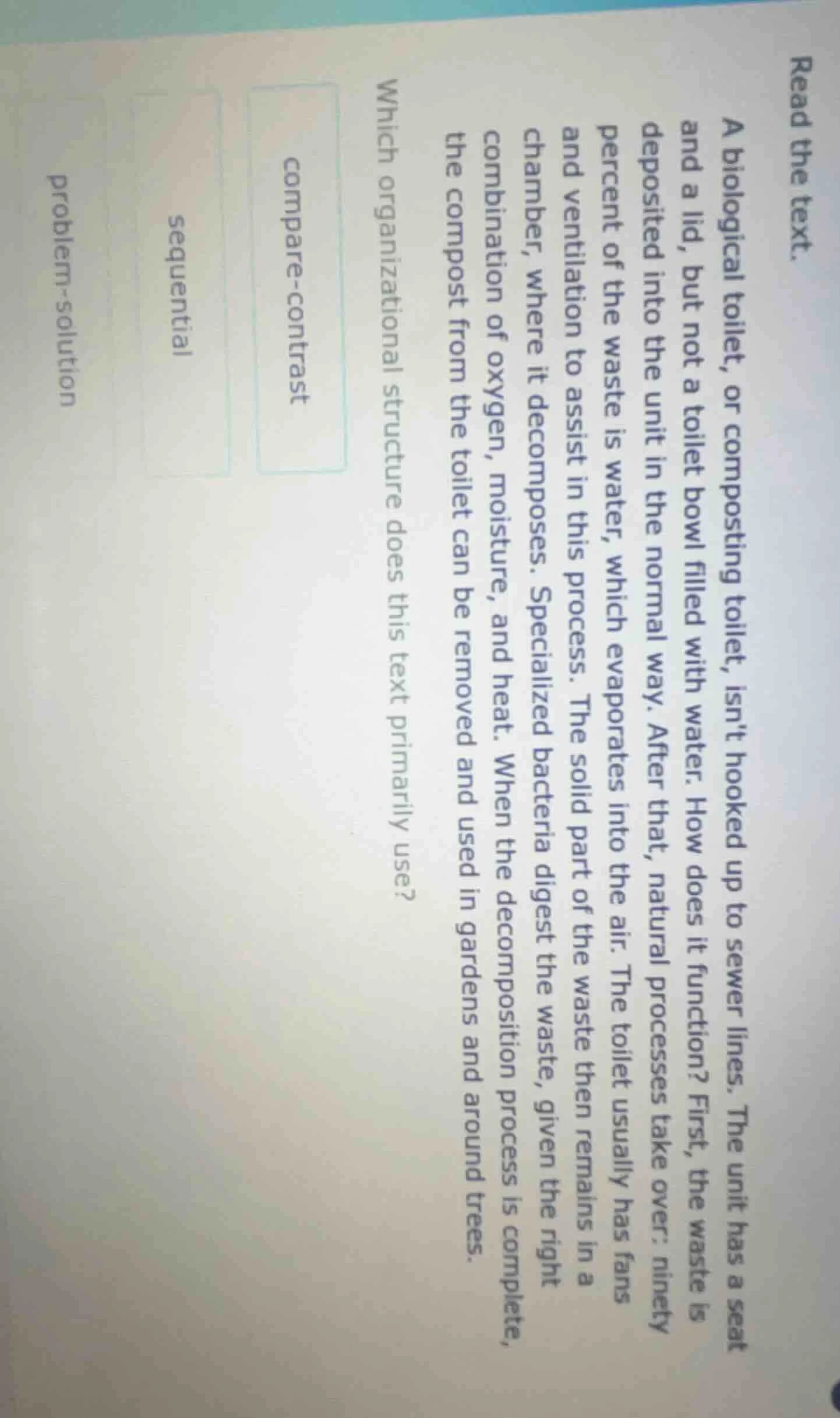 read the text. a biological toilet, or composting toilet, isnt hooked u…