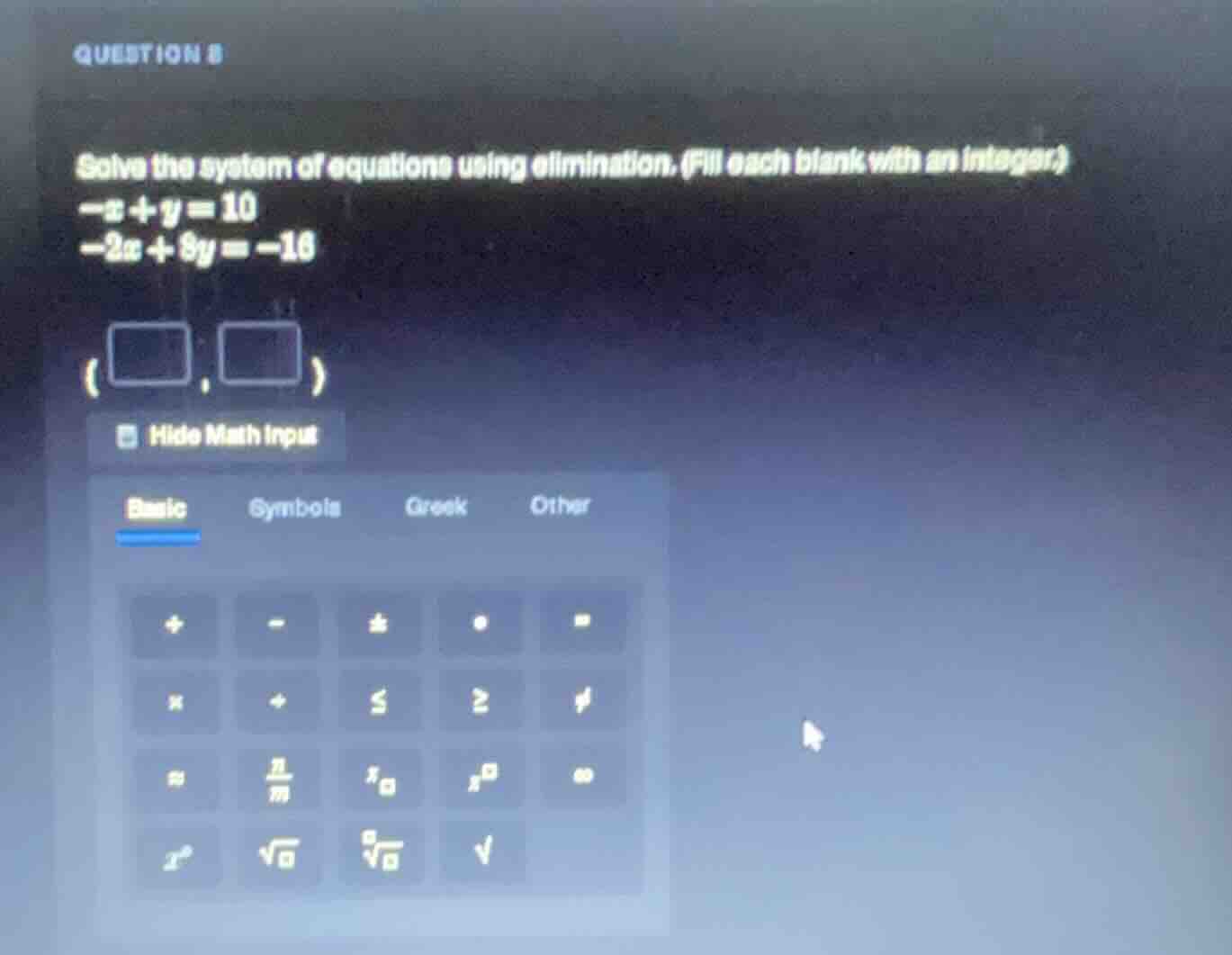question 8 solve the system of equations using elimination. (fill each …