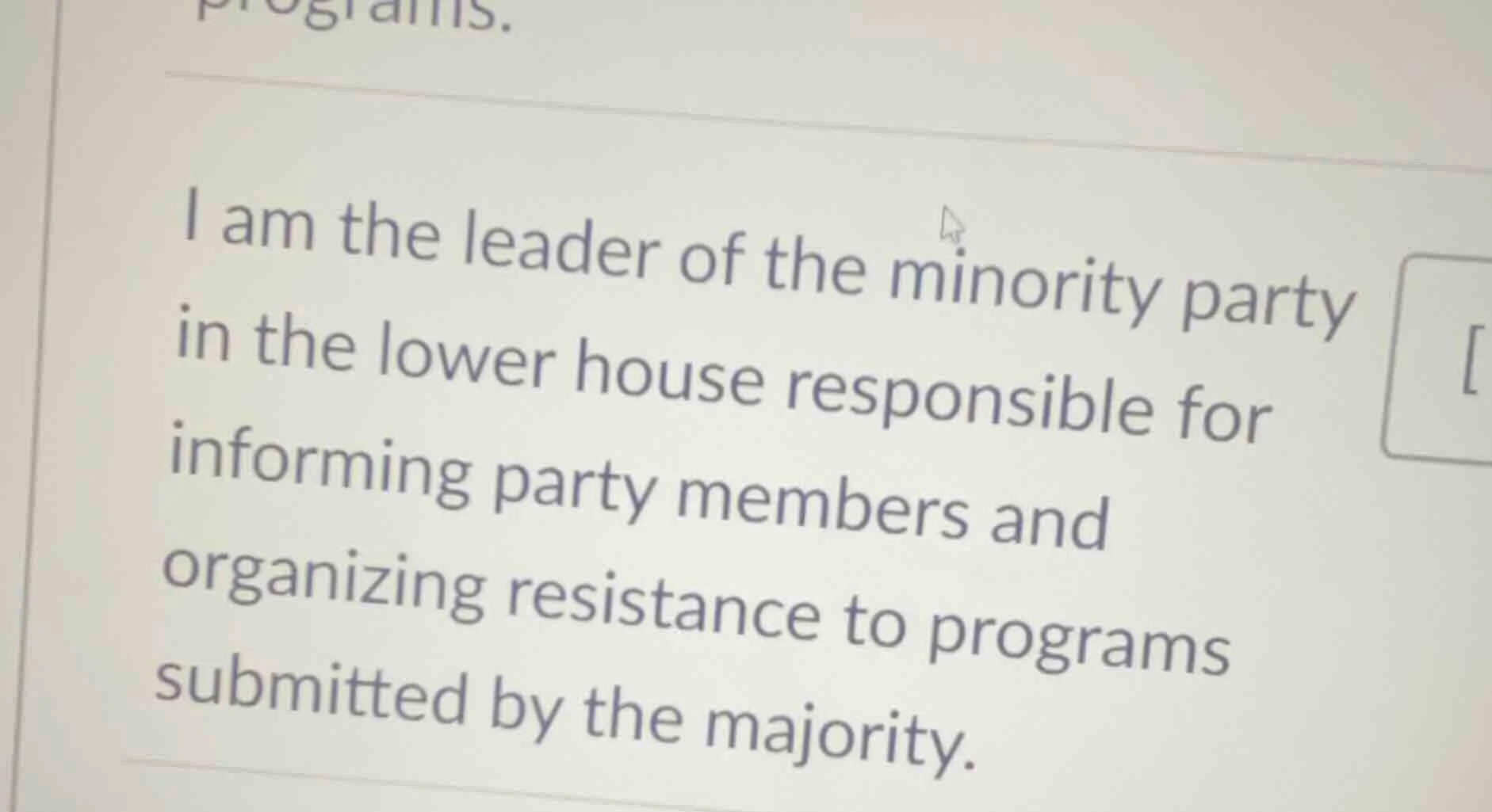 i am the leader of the minority party in the lower house responsible fo…