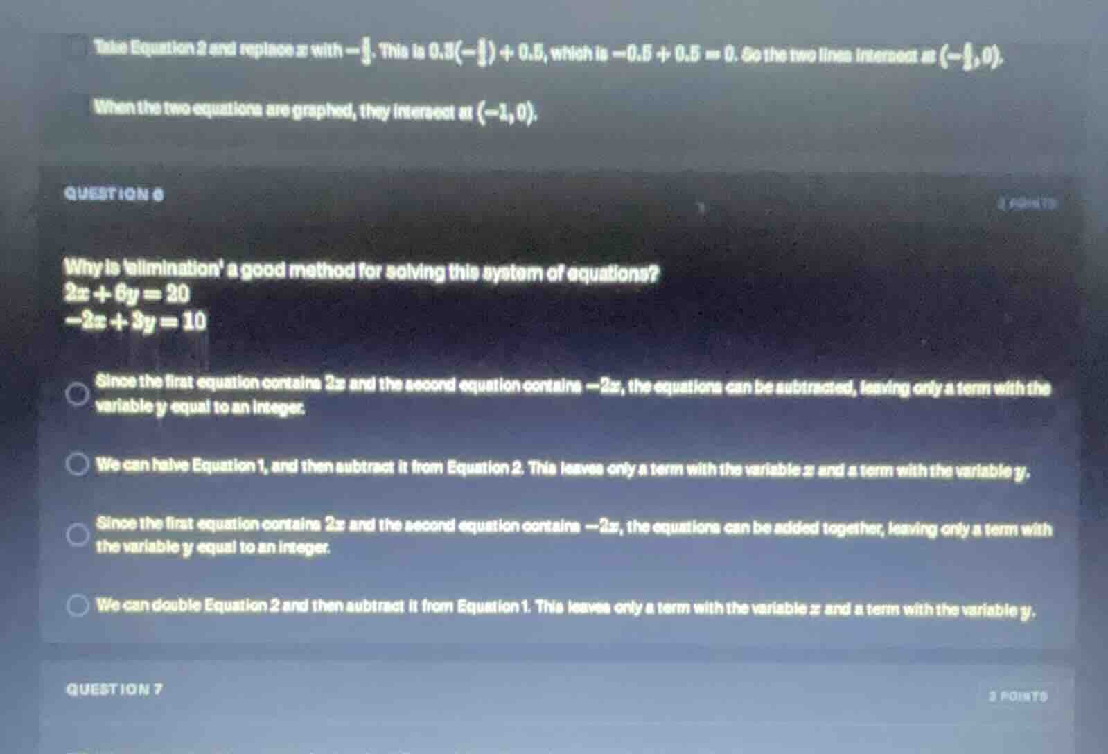 question 6 why is elimination a good method for solving this system of …