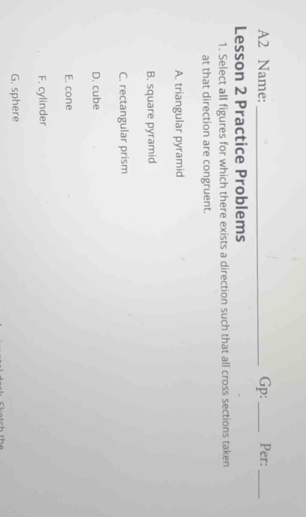 a2 name: lesson 2 practice problems 1. select all figures for which the…