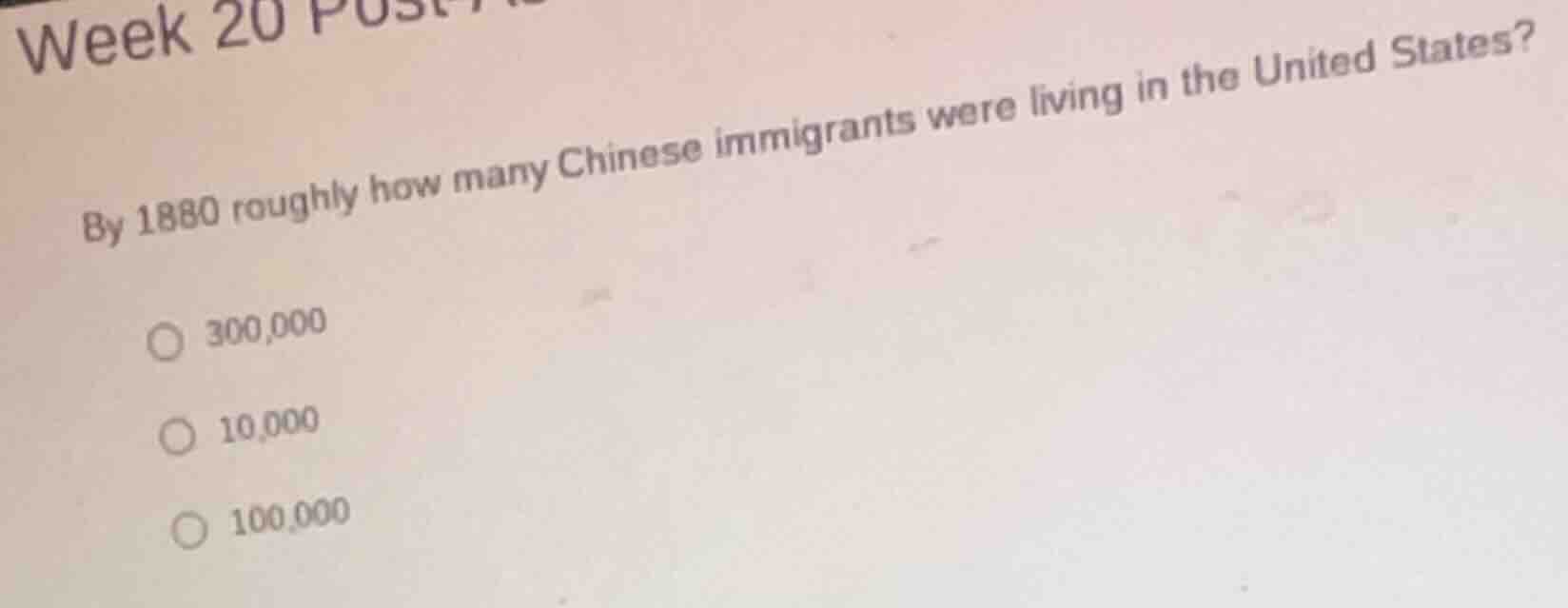 week 20 by 1880 roughly how many chinese immigrants were living in the …