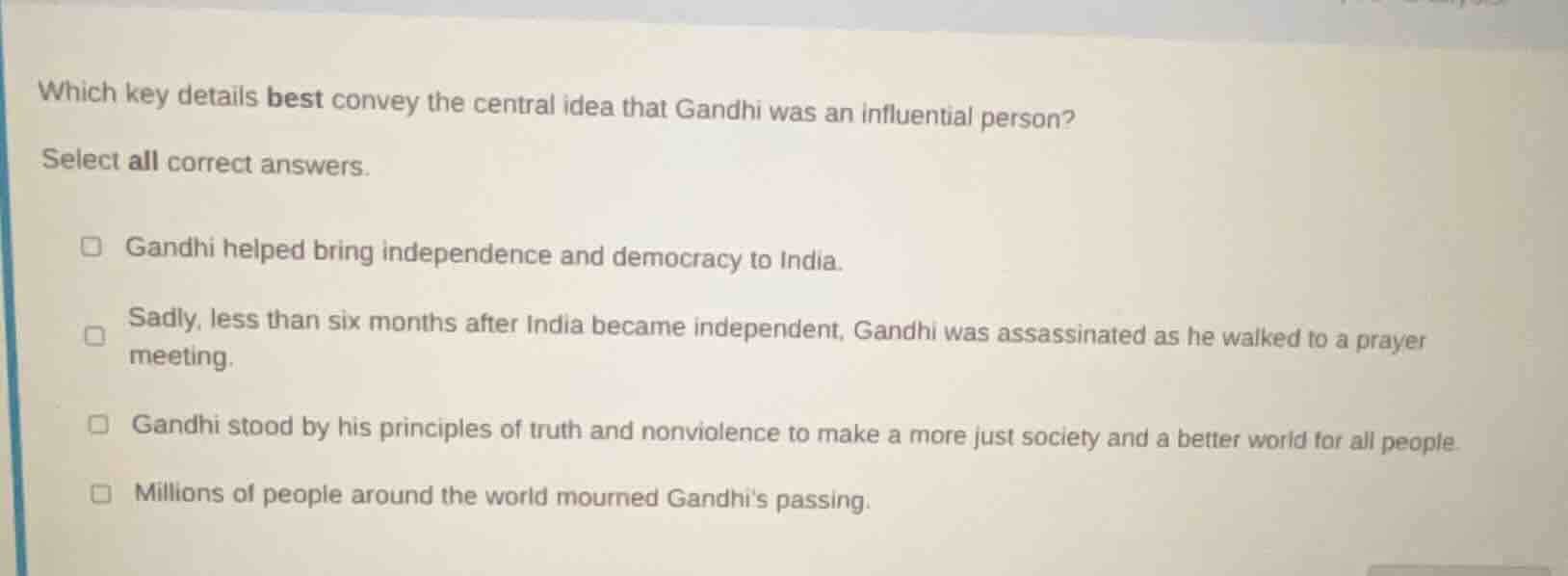 which key details best convey the central idea that gandhi was an influ…