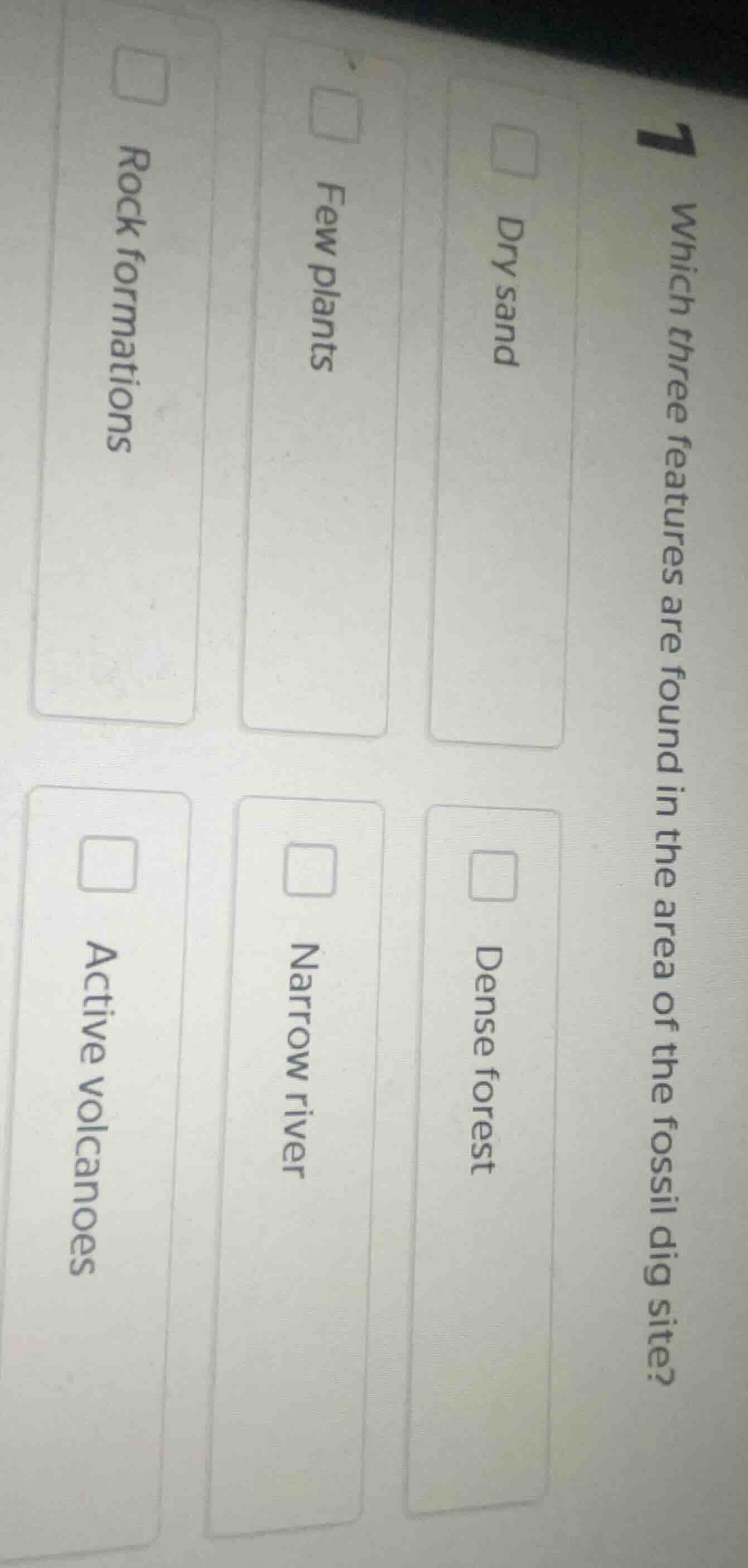 1 which three features are found in the area of the fossil dig site? dr…