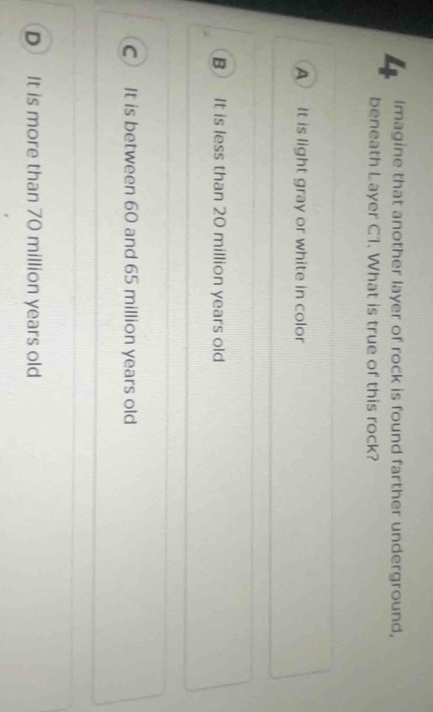 4 imagine that another layer of rock is found farther underground, bene…