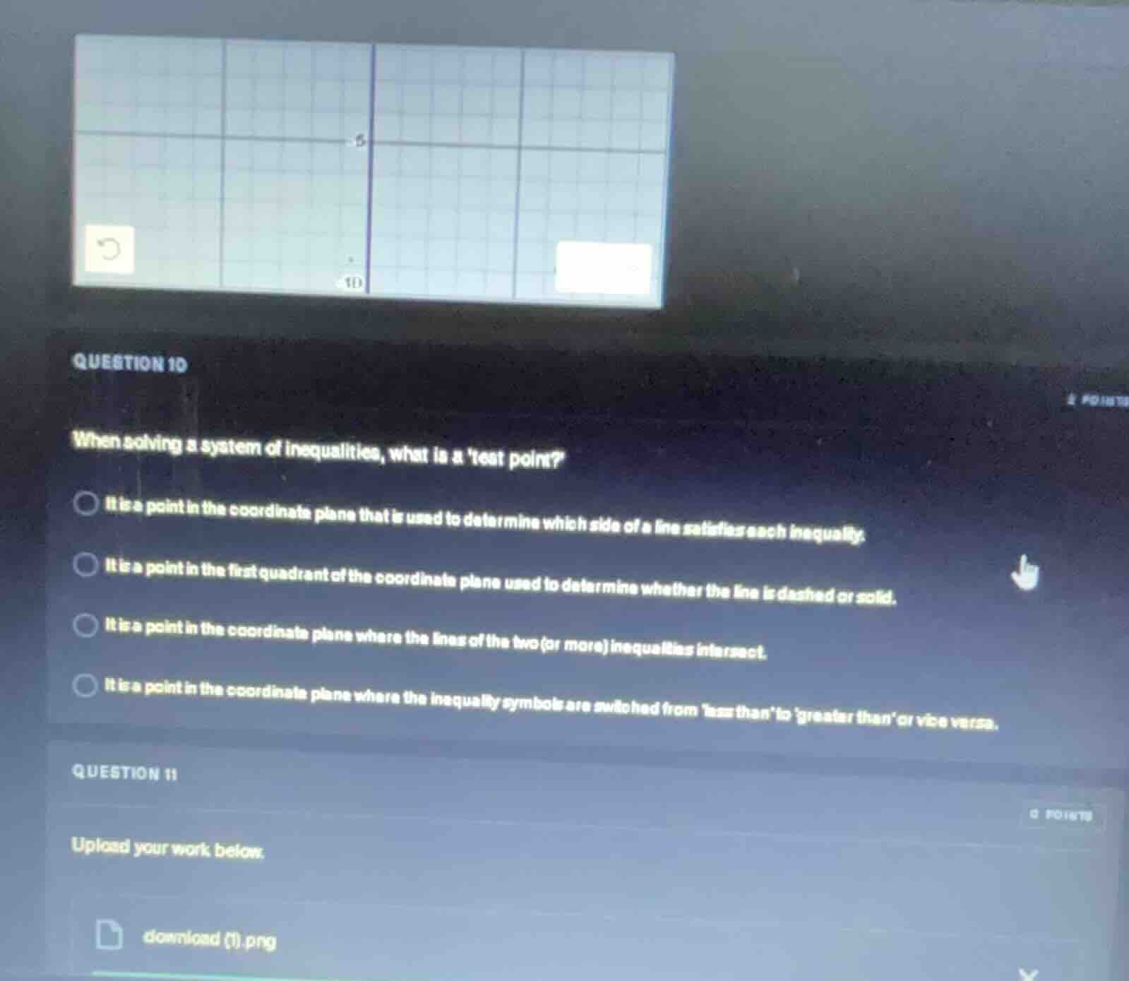 question 10 when solving a system of inequalities, what is a test point…