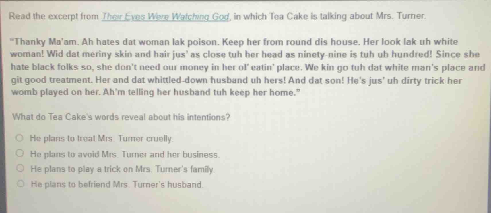 read the excerpt from their eyes were watching god, in which tea cake i…