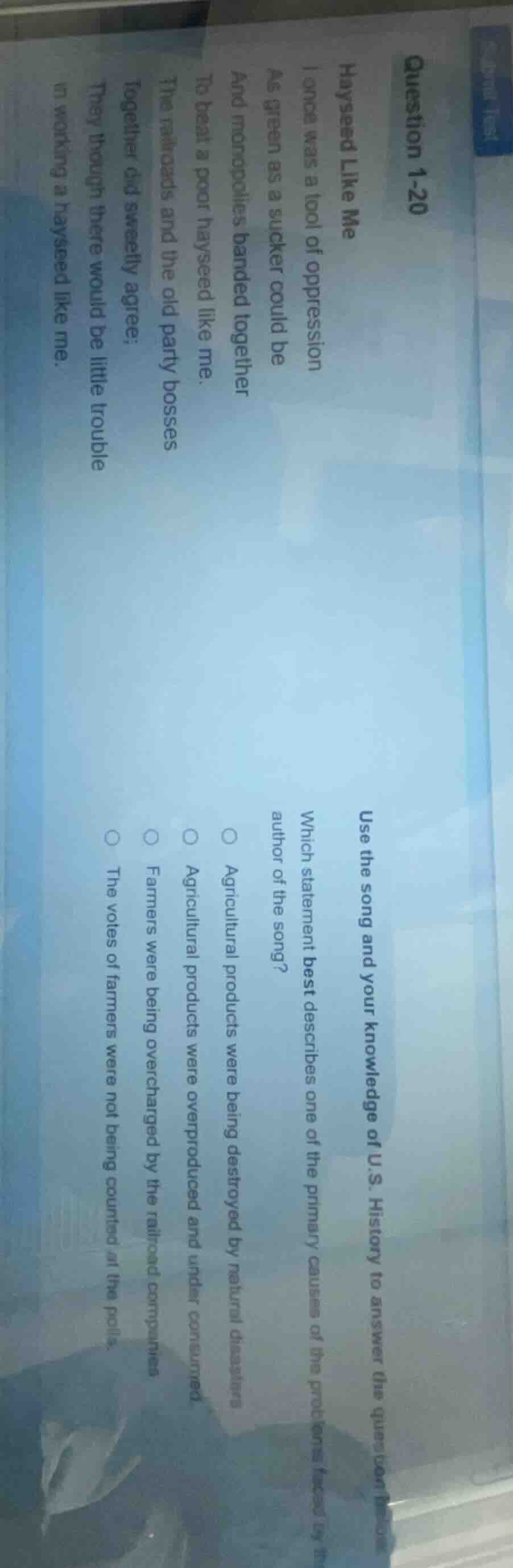 question 1-20 hayseed like me i once was a tool of oppression as green …