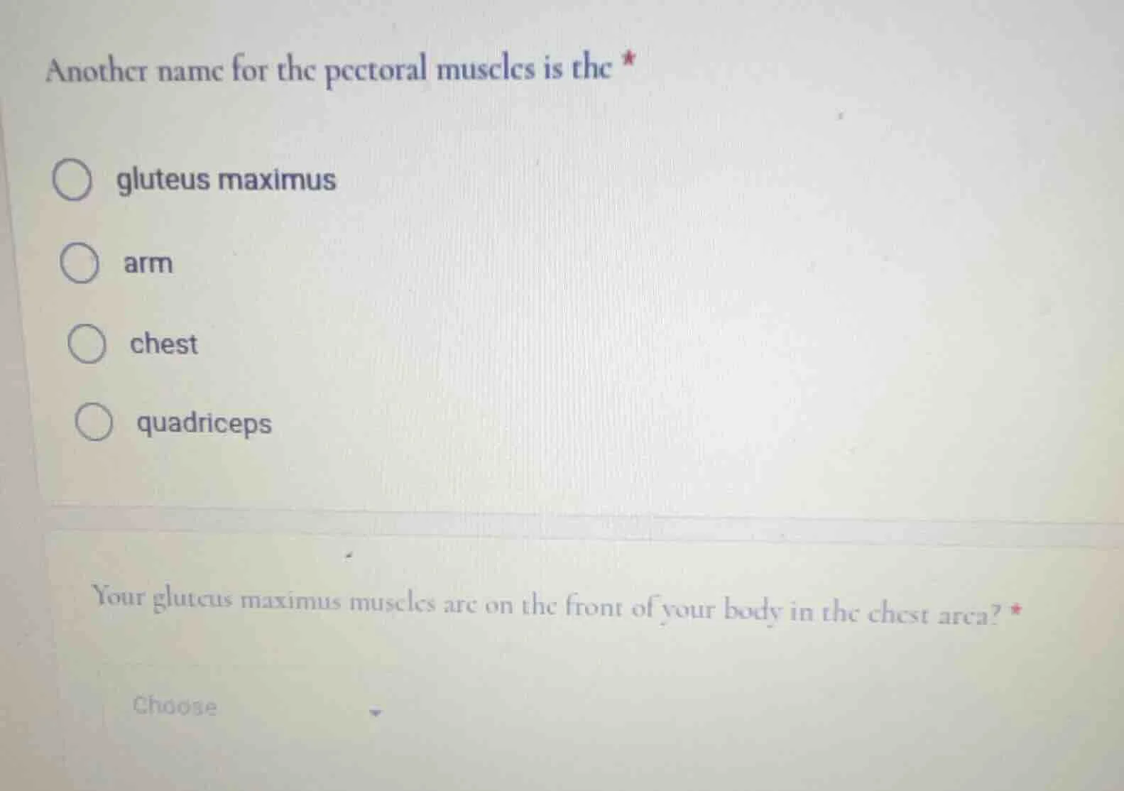 another name for the pectoral muscles is the * gluteus maximus arm ches…
