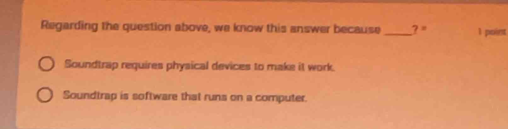 regarding the question above, we know this answer because ______? - sou…