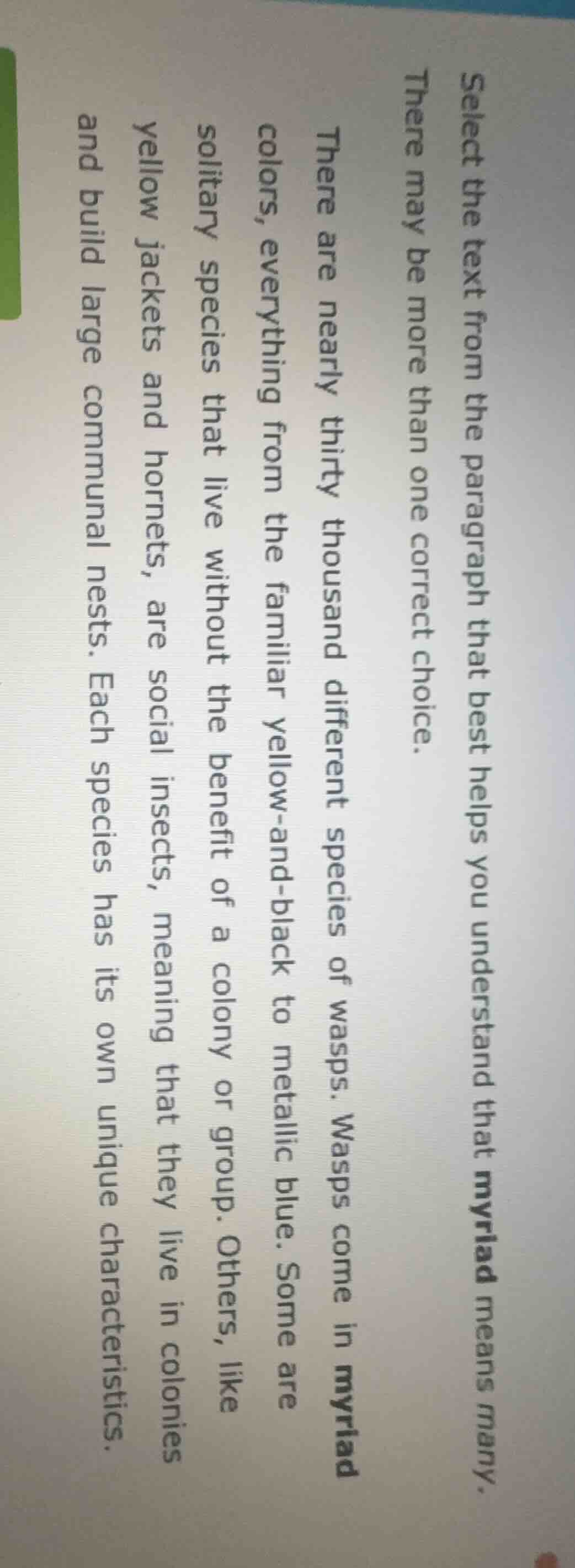 select the text from the paragraph that best helps you understand that …