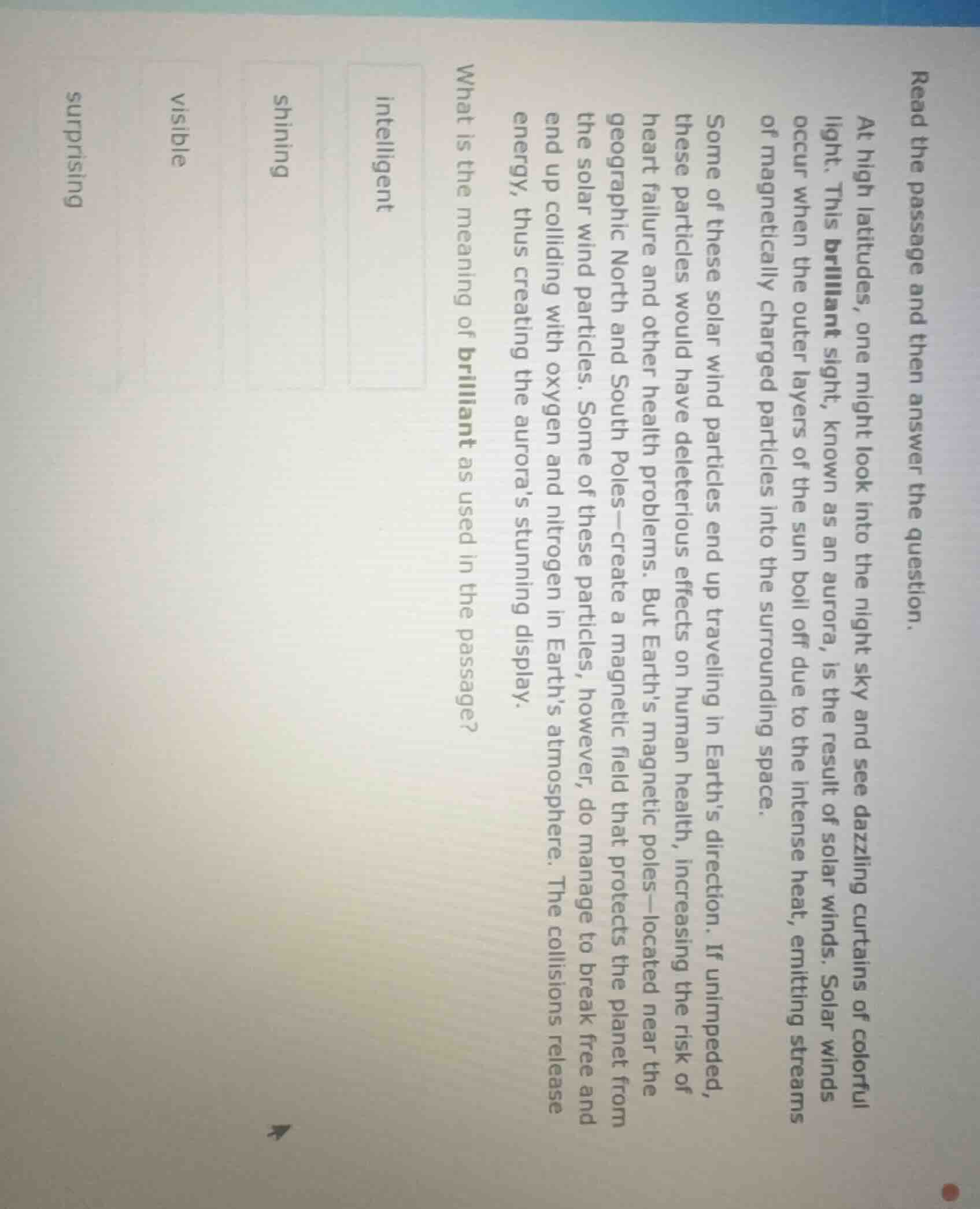 read the passage and then answer the question. at high latitudes, one m…