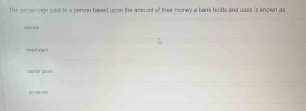 the percentage paid to a person based upon the amount of their money a …