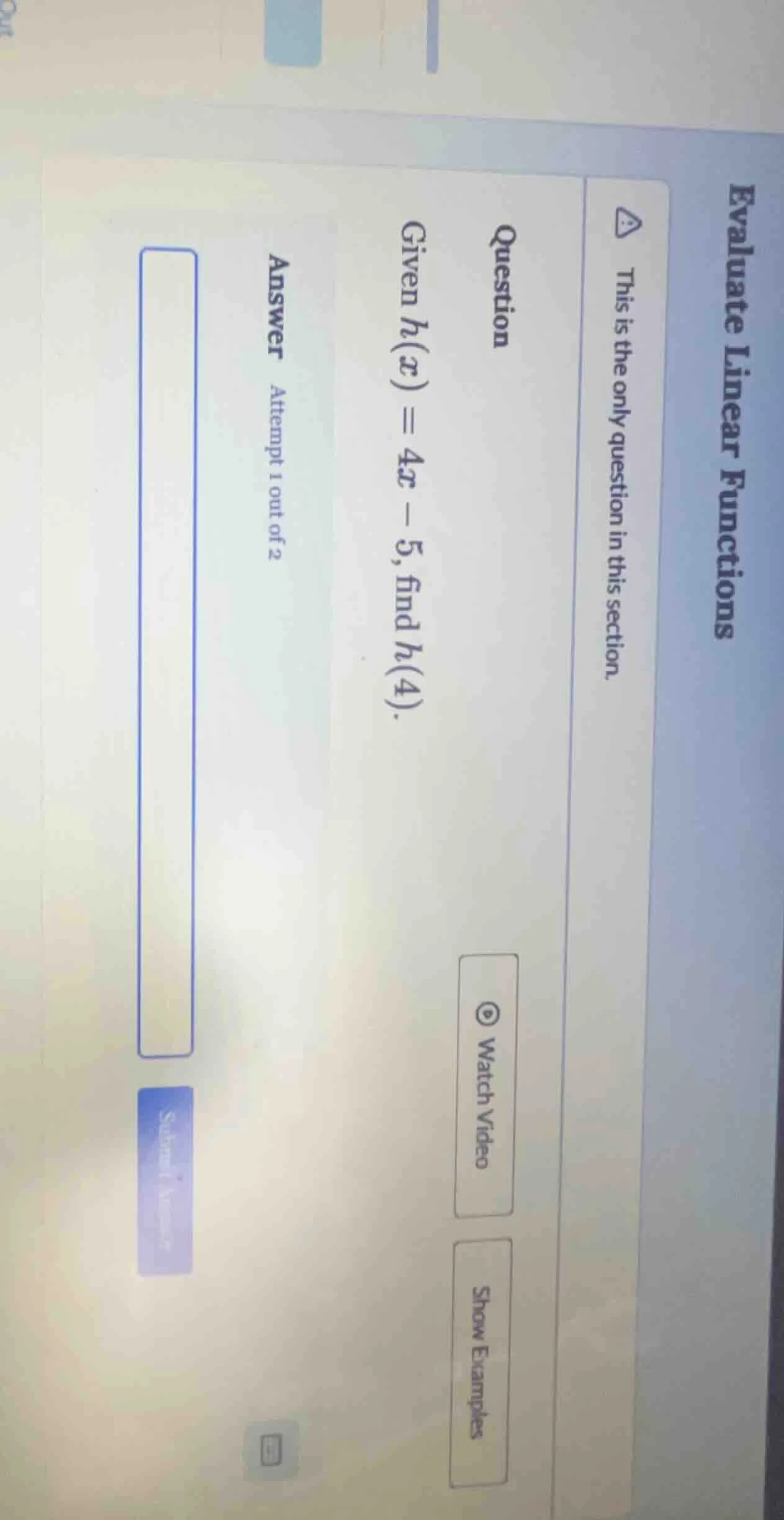 evaluate linear functions this is the only question in this section. qu…