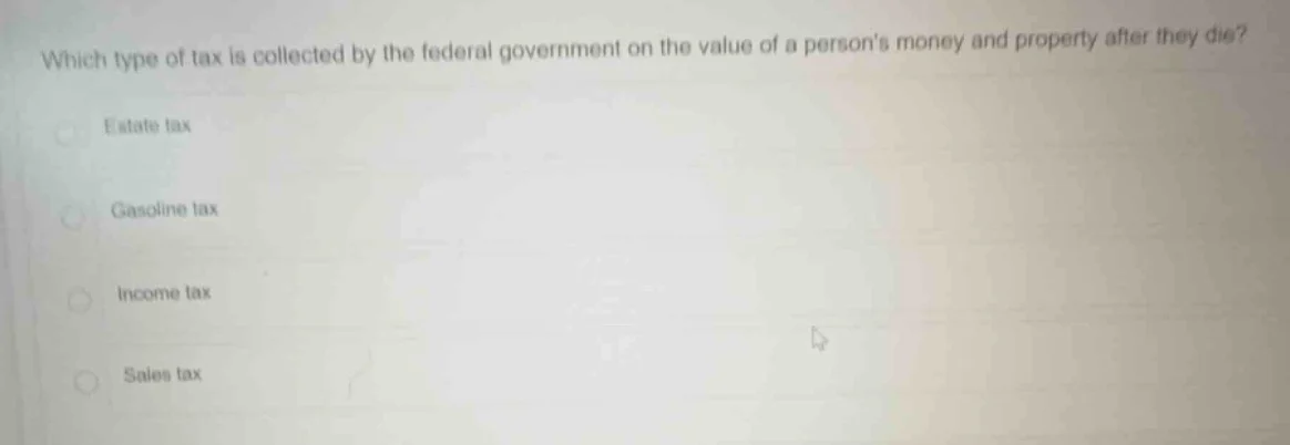 which type of tax is collected by the federal government on the value o…
