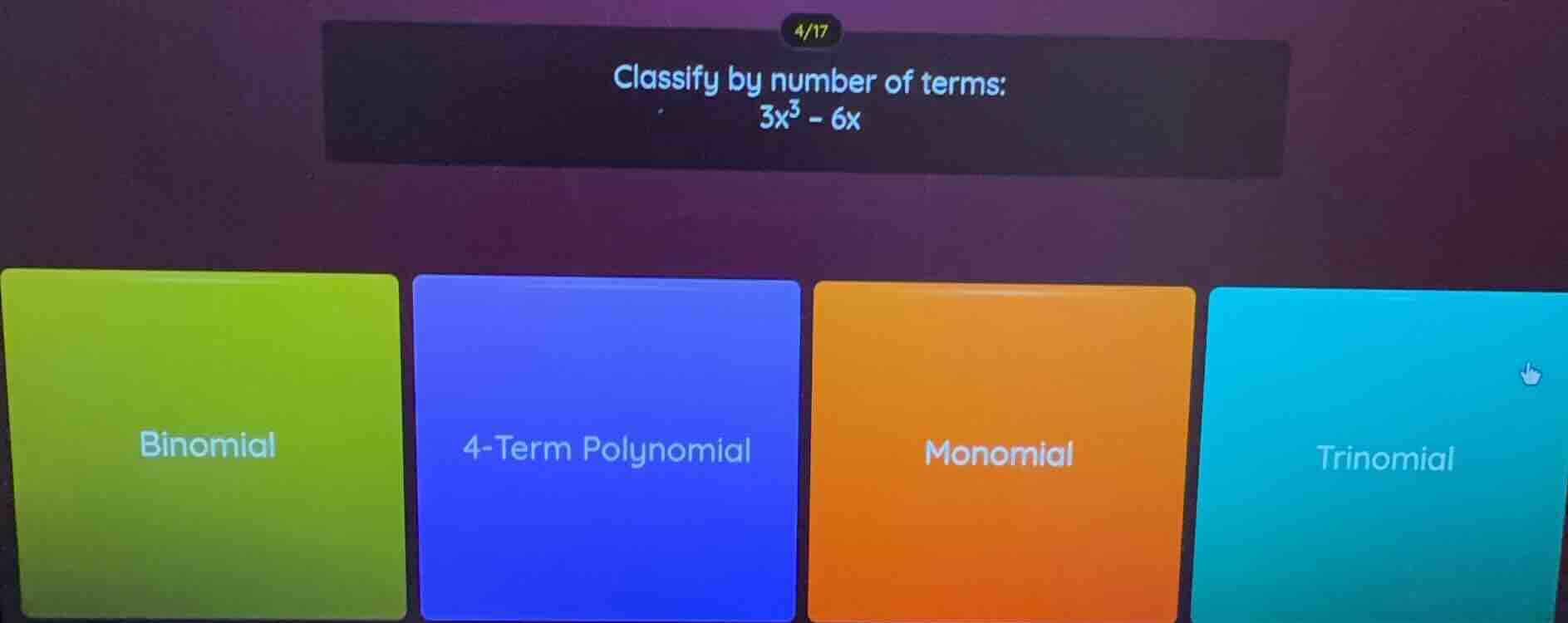 classify by number of terms: \\(3x^3 - 6x\\) \ binomial \ 4-term polyno…
