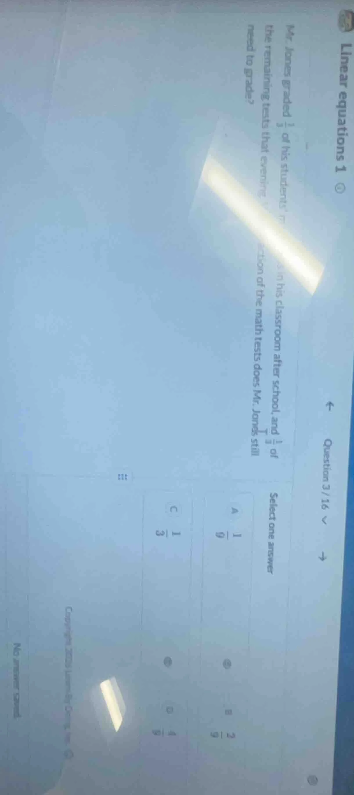 mr. jones graded \\(\\frac{1}{3}\\) of his students the remaining tests…
