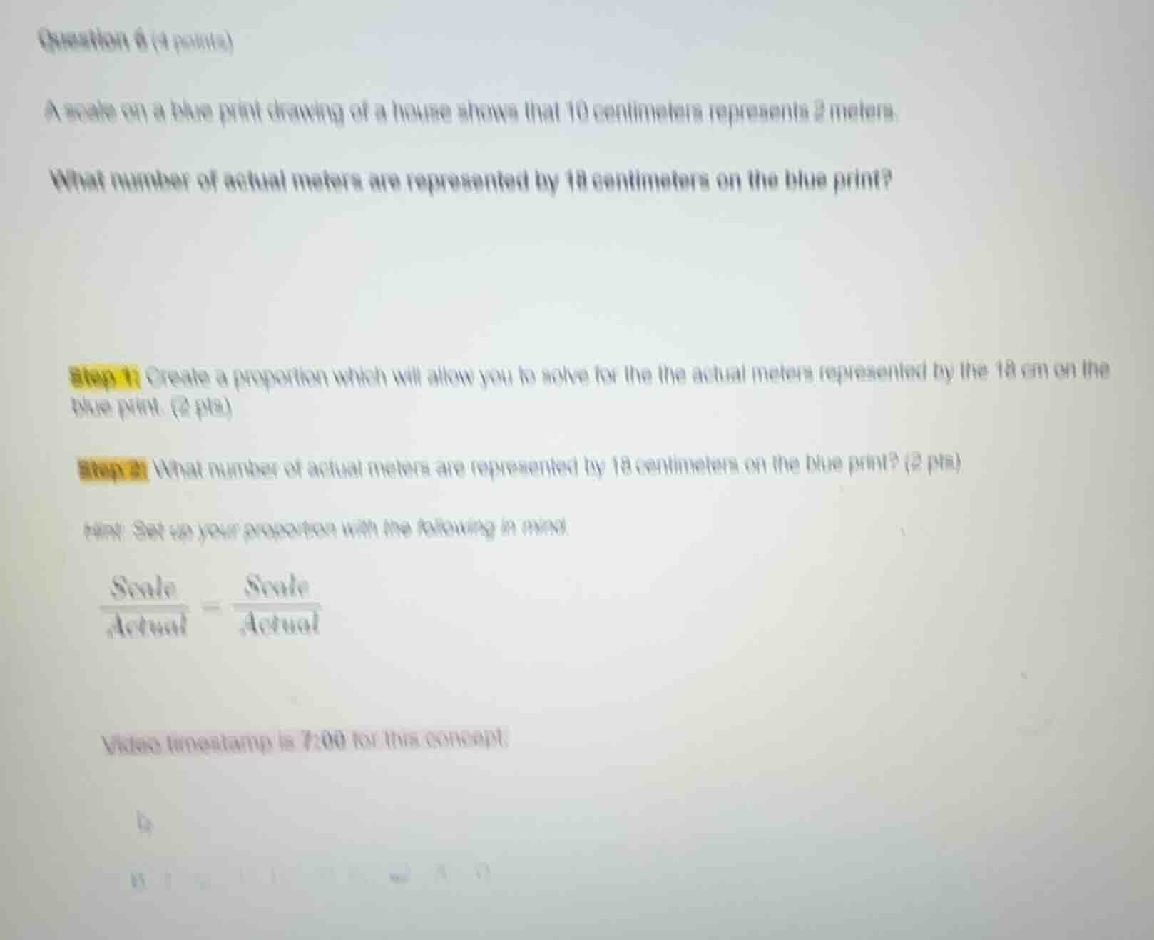 question 6 (4 points) a scale on a blue print drawing of a house shows …