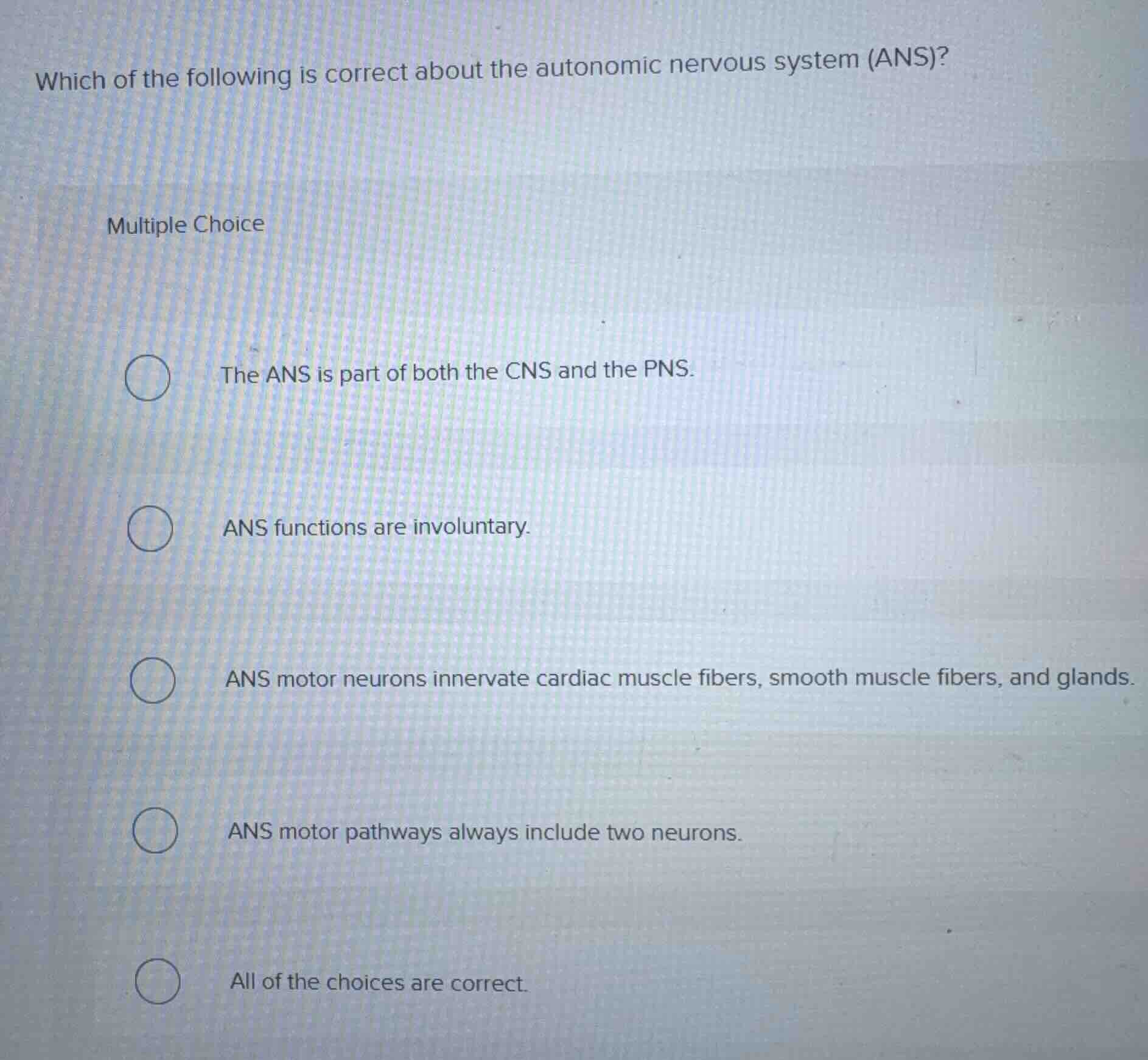 which of the following is correct about the autonomic nervous system (a…