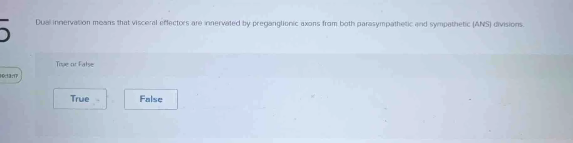 dual innervation means that visceral effectors are innervated by pregan…