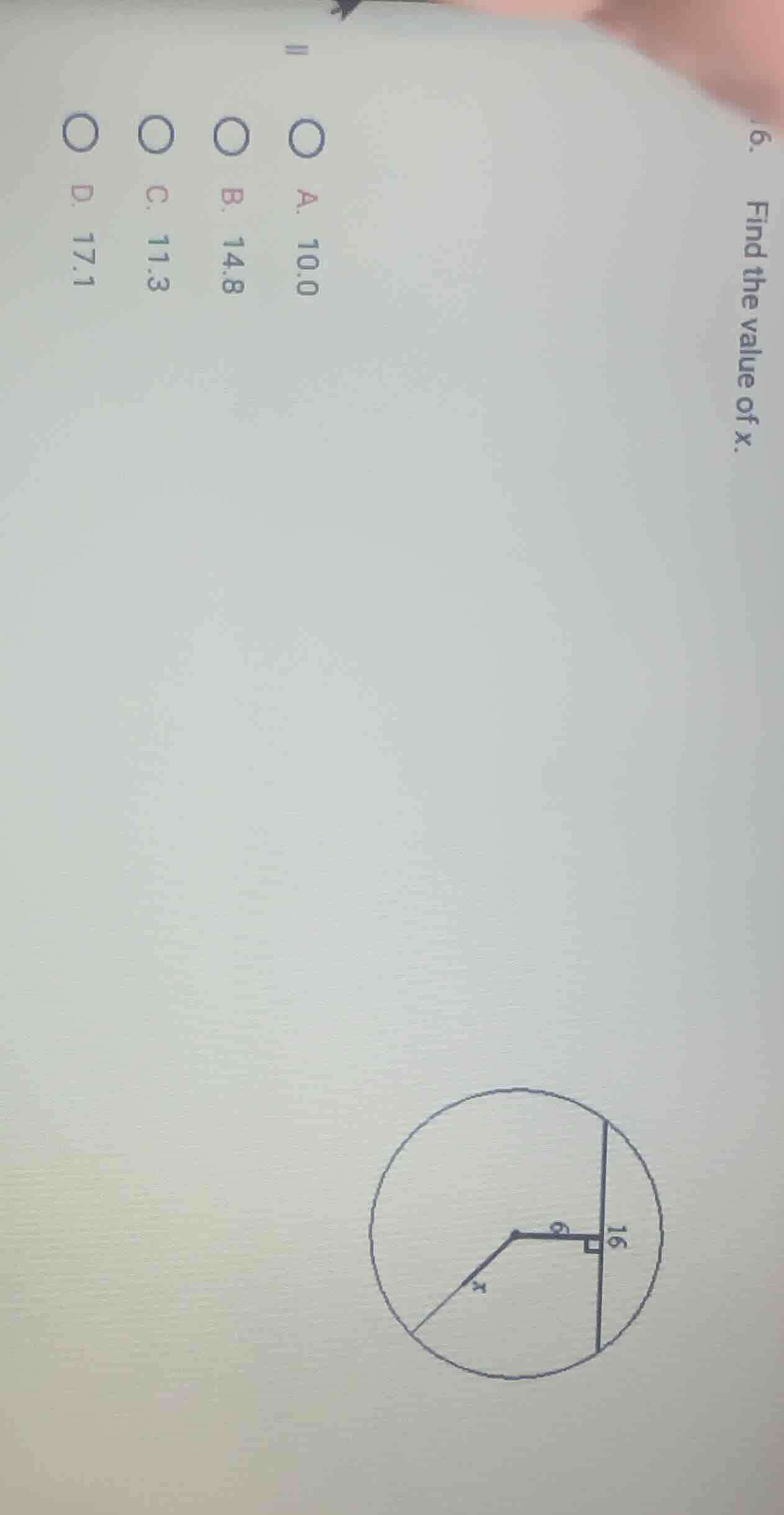 6. find the value of x. a. 10.0 b. 14.8 c. 11.3 d. 17.1