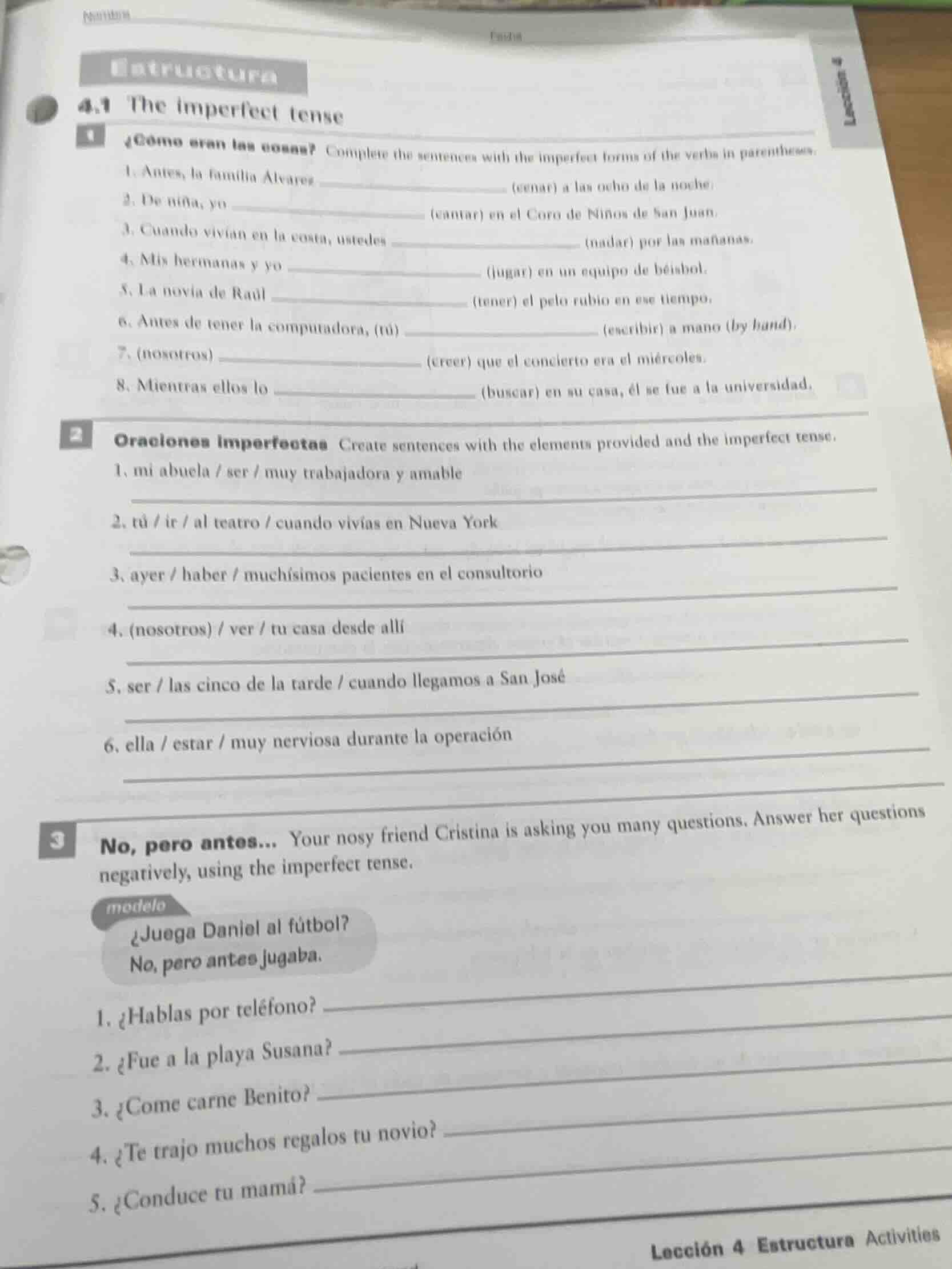 estructura 4.1 the imperfect tense 1 ¿cómo eran las cosas? complete the…