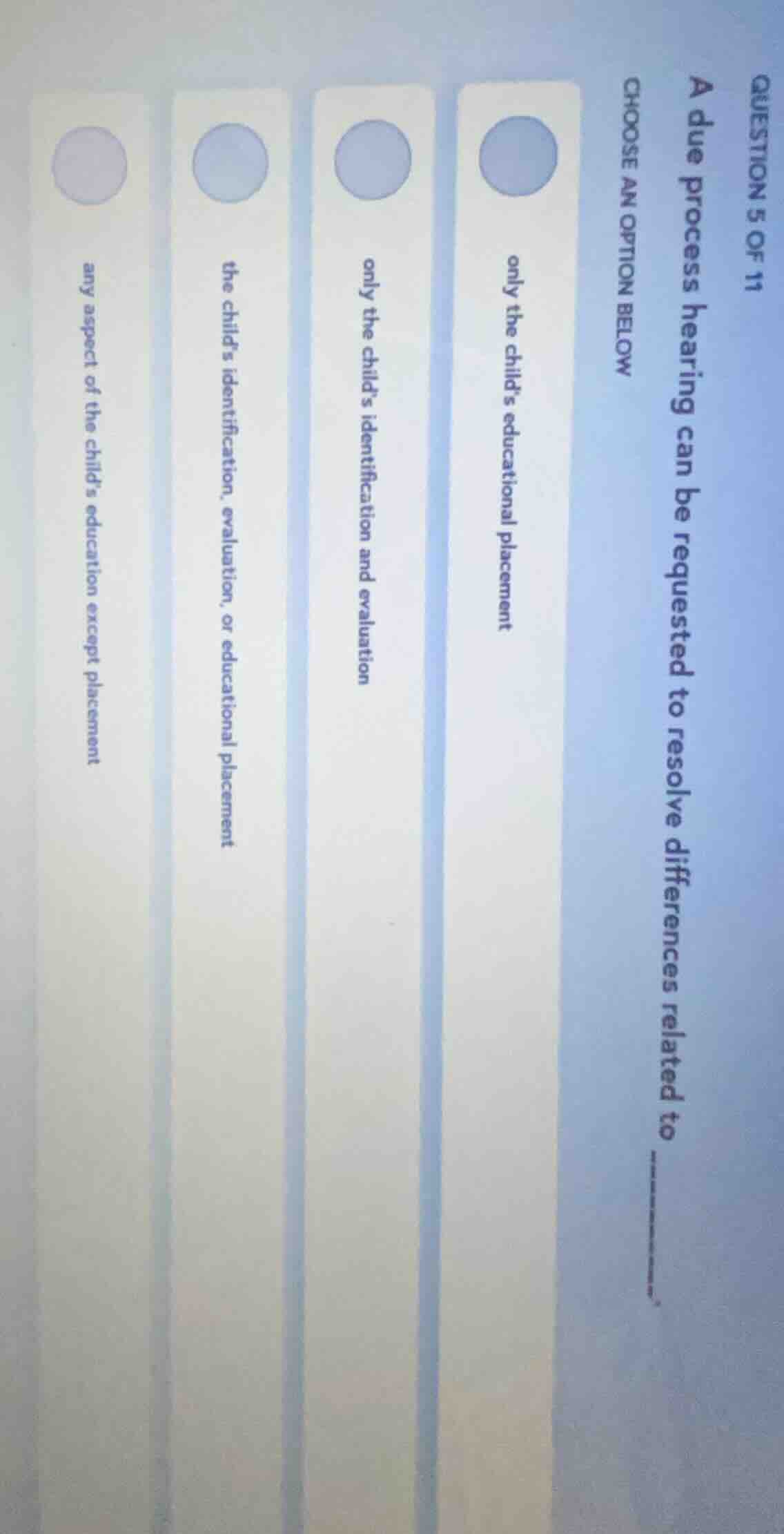 question 5 of 11 a due process hearing can be requested to resolve diff…