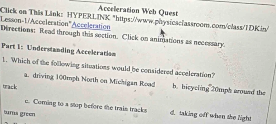 acceleration web quest click on this link: hyperlink \https://www.physi…