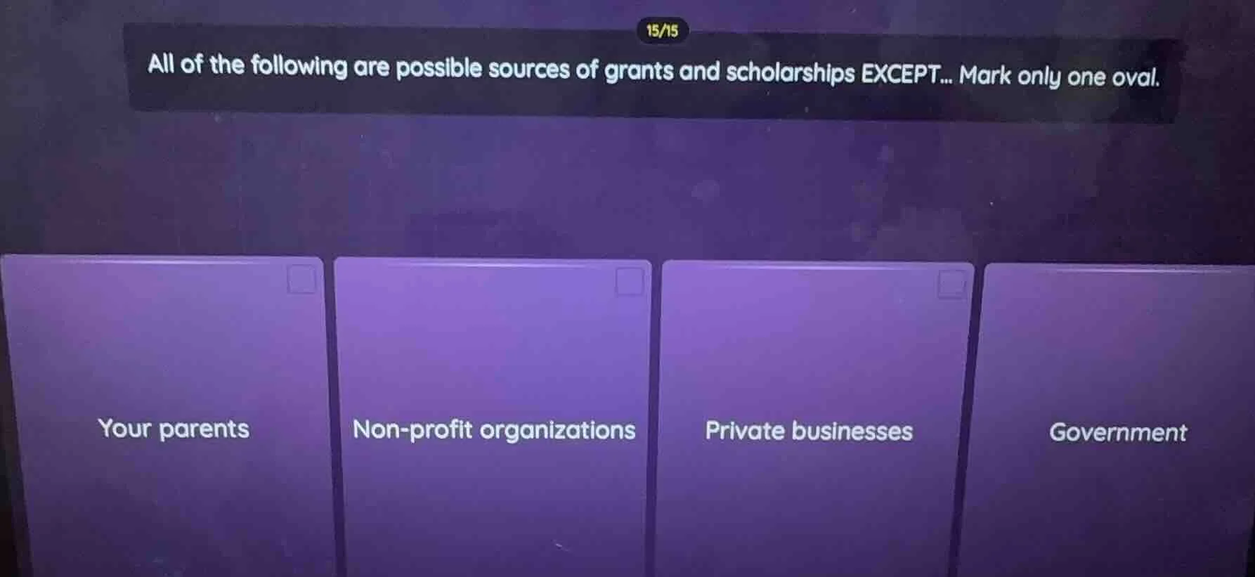 all of the following are possible sources of grants and scholarships ex…