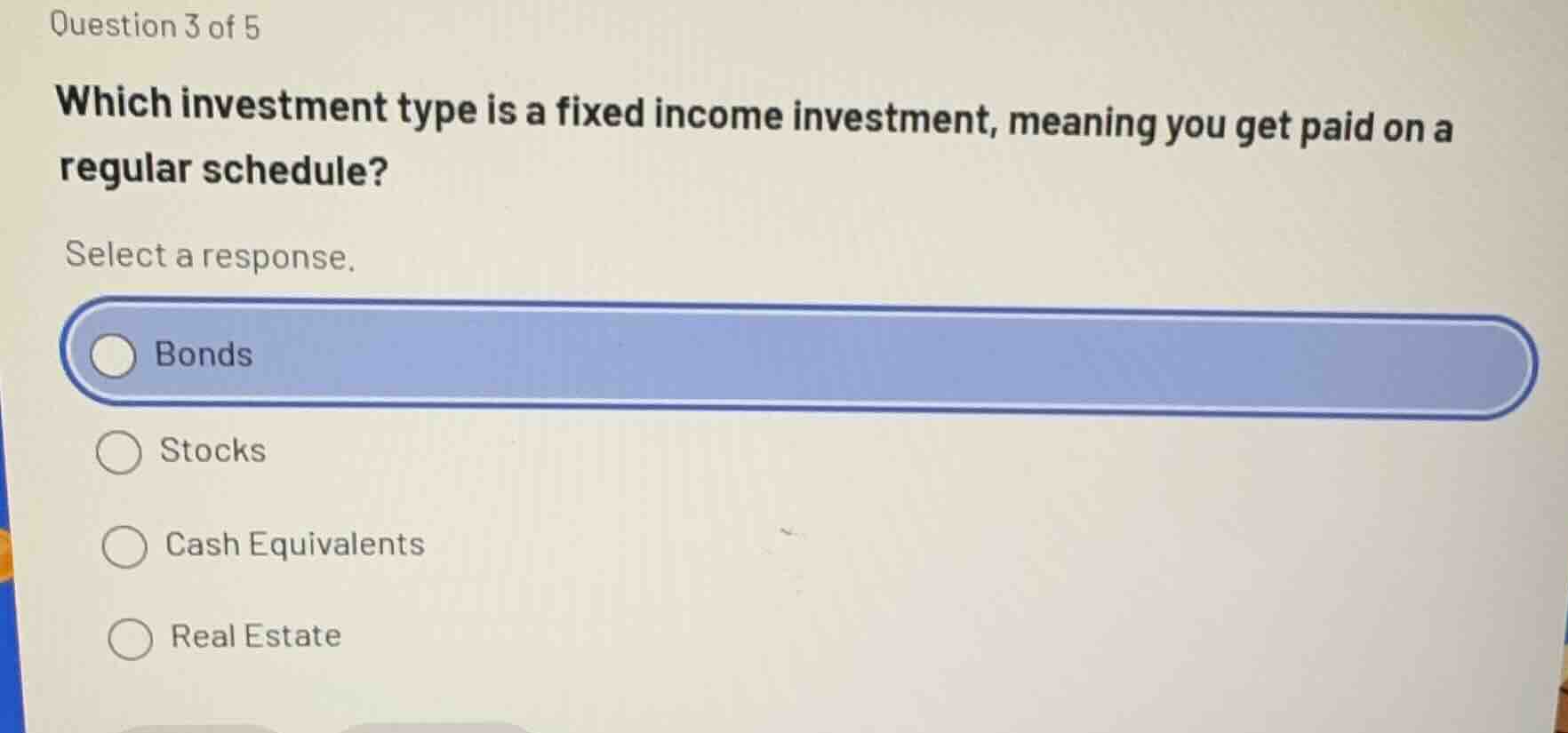 question 3 of 5 which investment type is a fixed income investment, mea…
