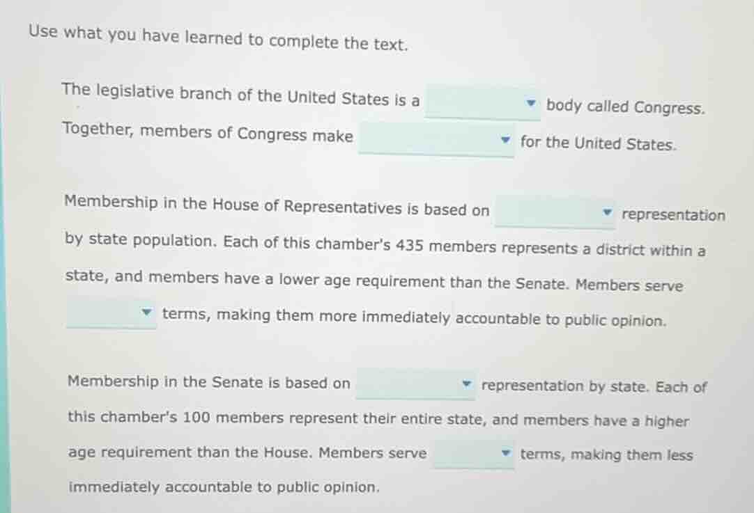 use what you have learned to complete the text. the legislative branch …