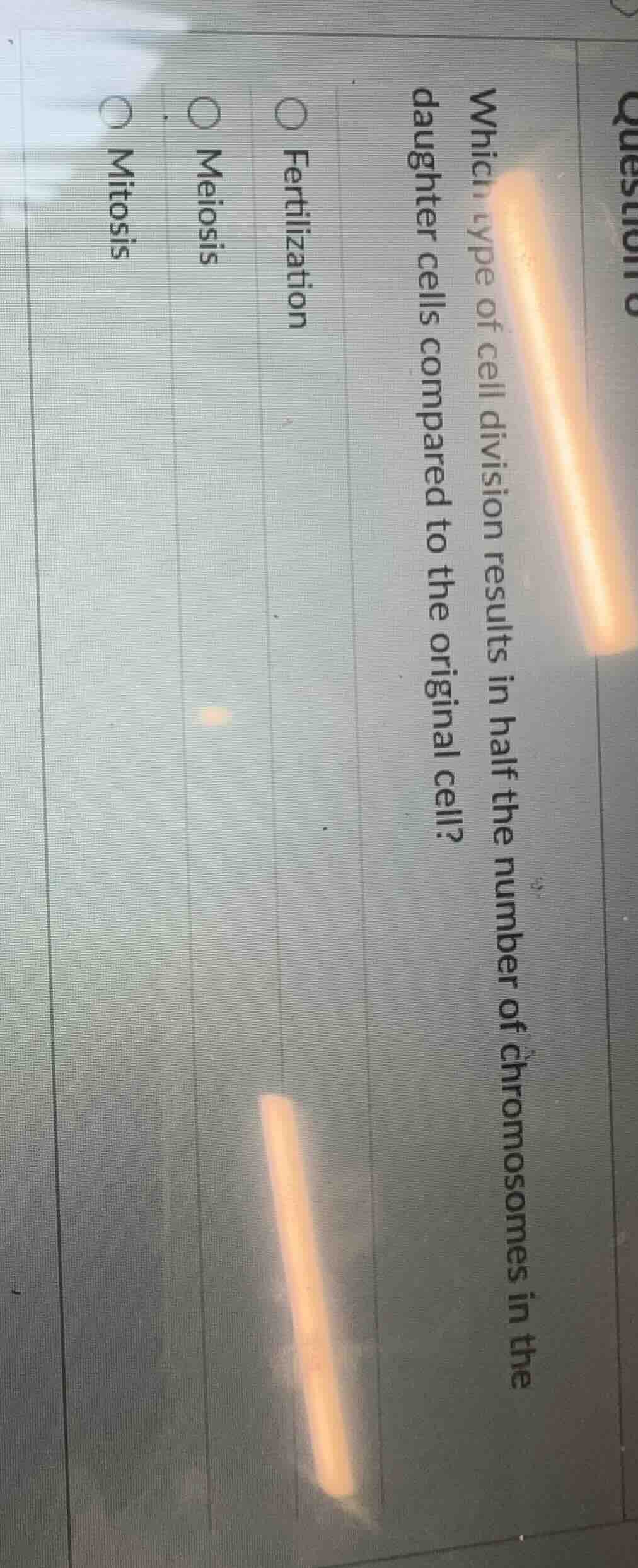 which type of cell division results in half the number of chromosomes i…
