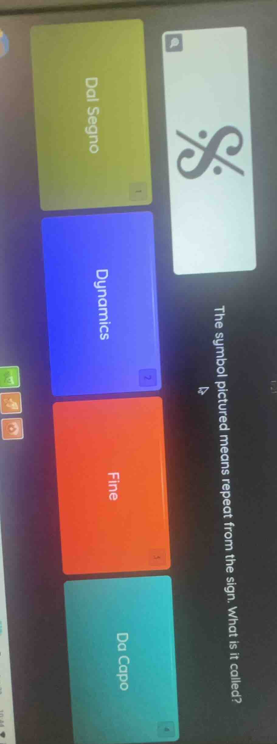 the symbol pictured means repeat from the sign. what is it called? dal …