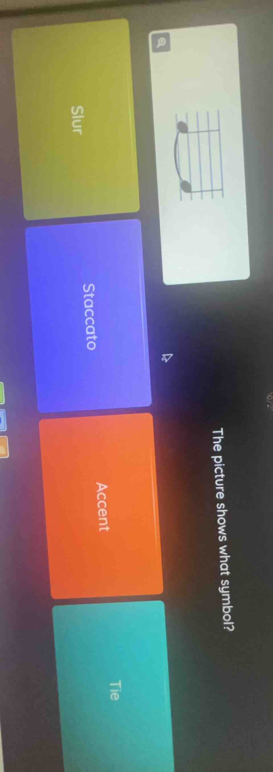 the picture shows what symbol? slur staccato accent tie