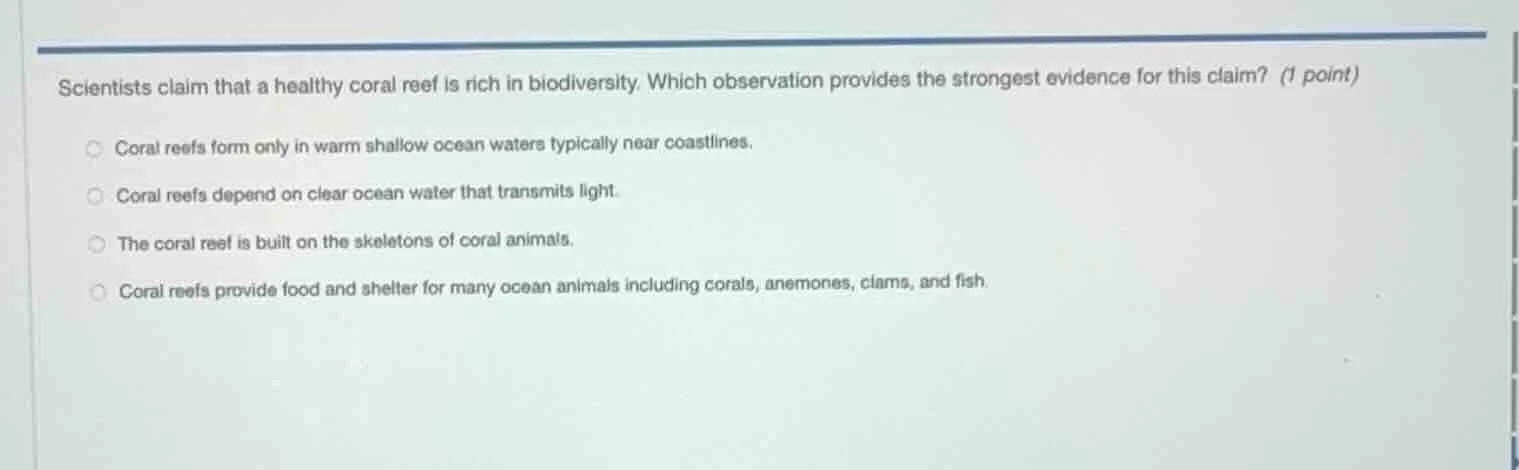 scientists claim that a healthy coral reef is rich in biodiversity. whi…