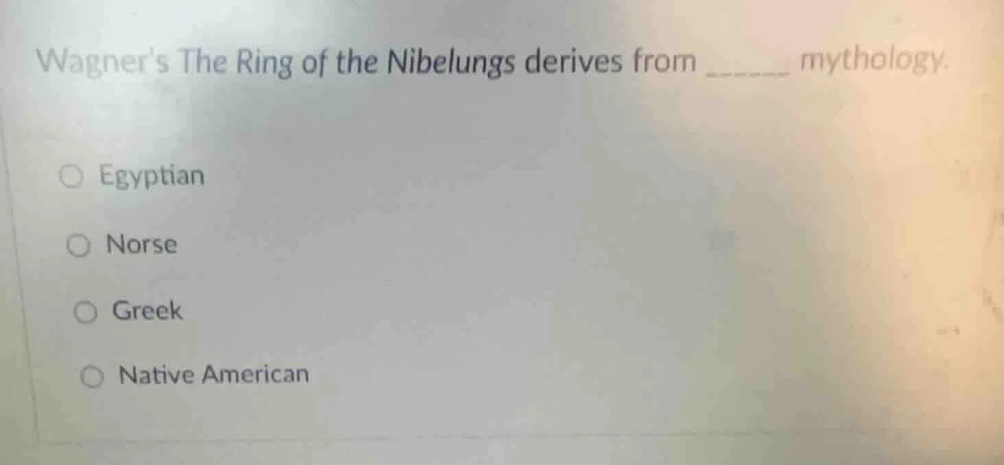 wagners the ring of the nibelungs derives from ______ mythology. egypti…
