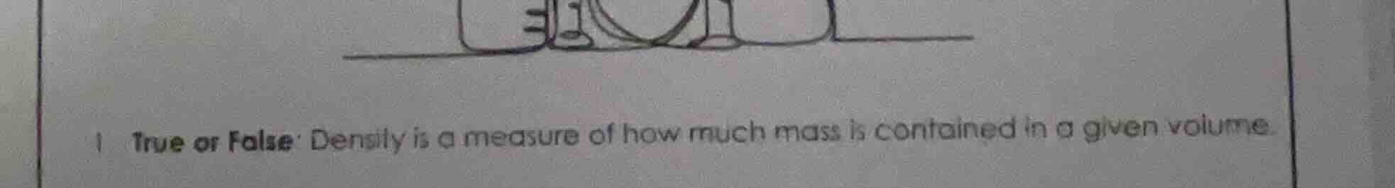 1 true or false: density is a measure of how much mass is contained in …