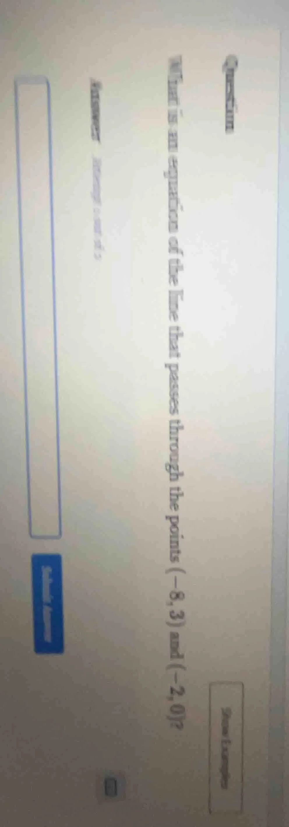 what is an equation of the line that passes through the points (-8, 3) …