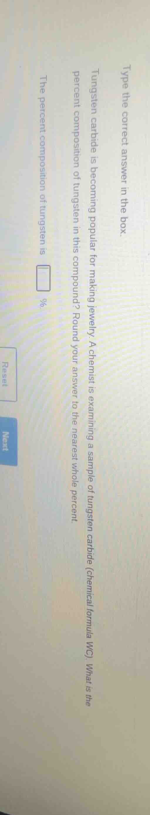 type the correct answer in the box. tungsten carbide is becoming popula…