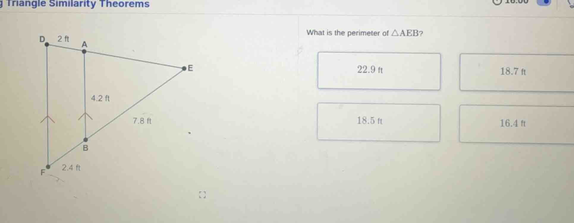 triangle similarity theorems what is the perimeter of △aeb? 22.9 ft 18.…