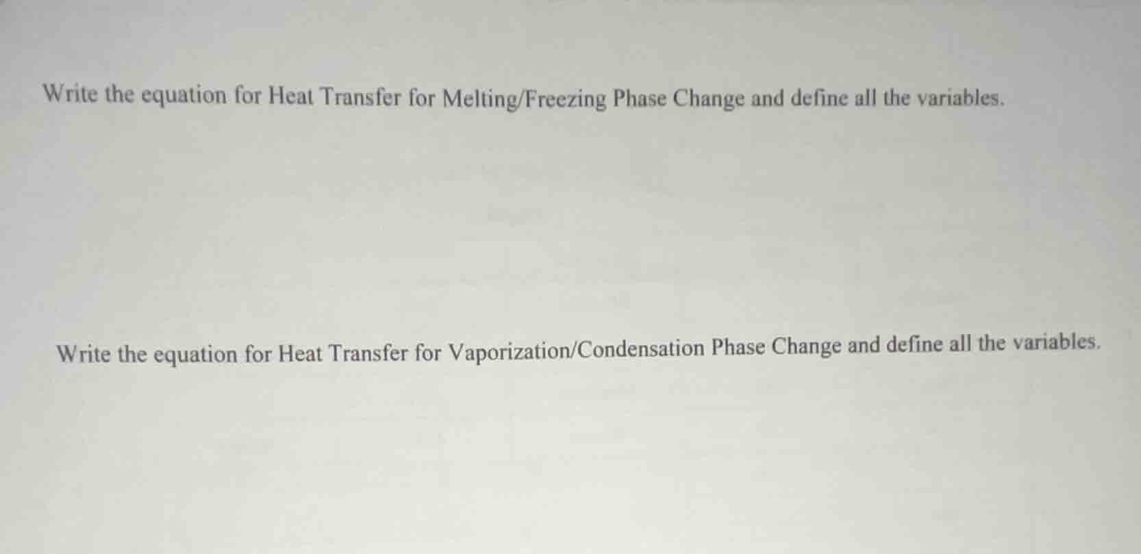 write the equation for heat transfer for melting/freezing phase change …