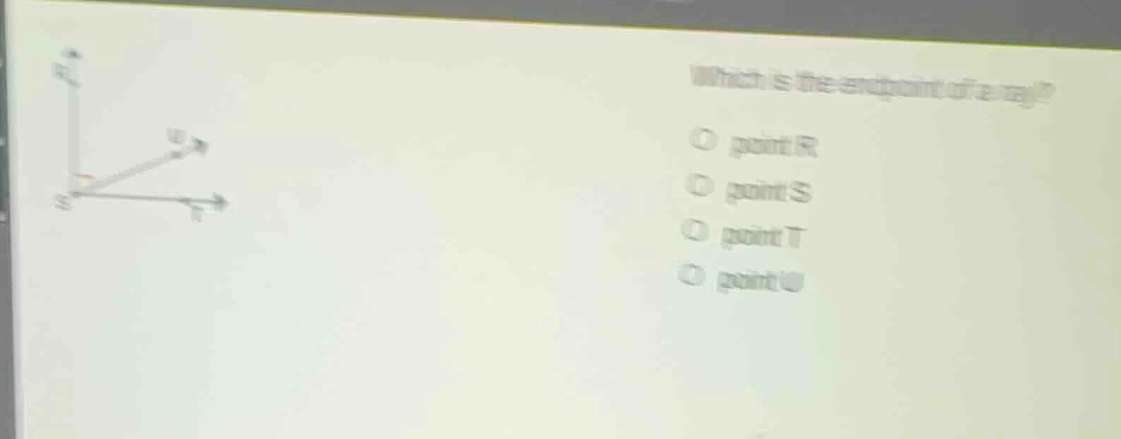 which is the endpoint of a ray? point r point s point t point u
