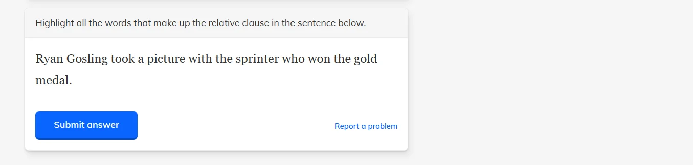 highlight all the words that make up the relative clause in the sentenc…