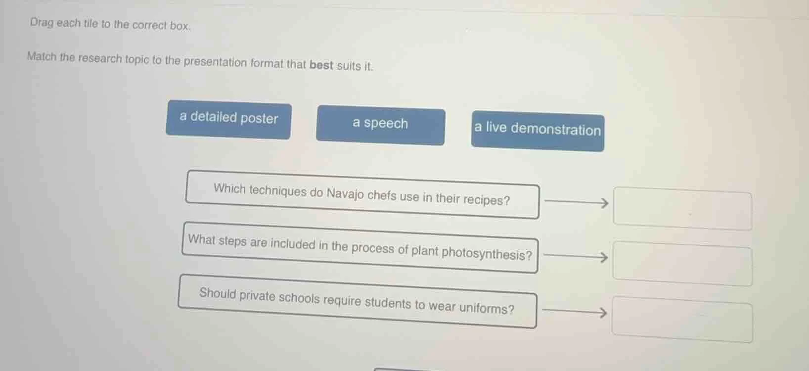 drag each tile to the correct box. match the research topic to the pres…