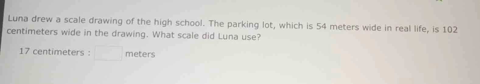 luna drew a scale drawing of the high school. the parking lot, which is…