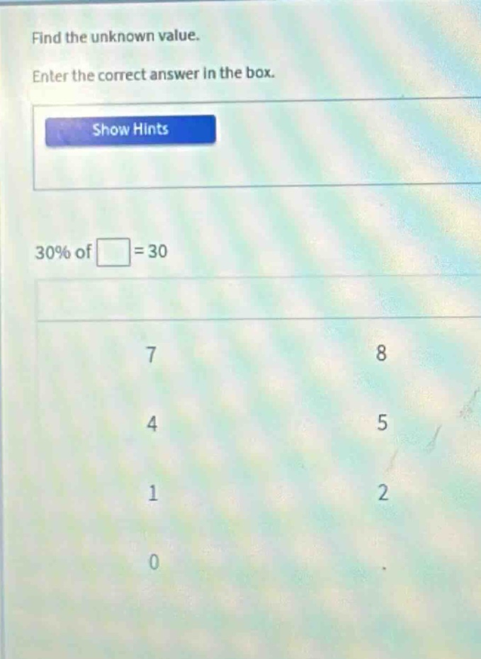 find the unknown value. enter the correct answer in the box. show hints…