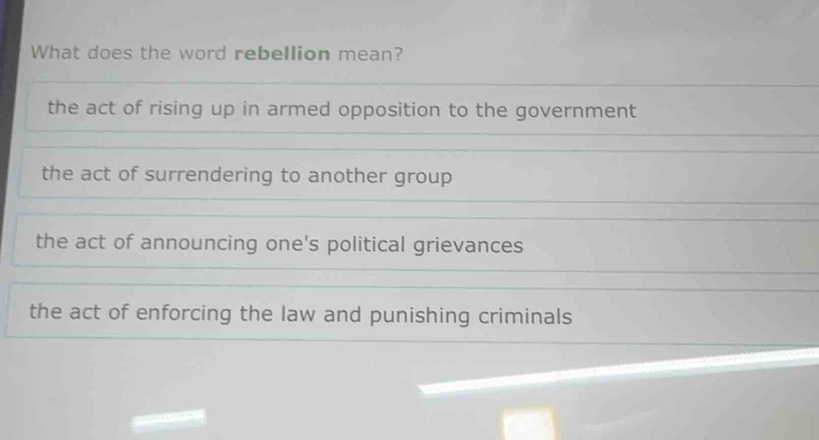 what does the word rebellion mean? the act of rising up in armed opposi…